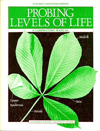 Probing Levels of Life: A Laboratory Manual (Teacher's Annotated Edition) (9780675070065) by Paul J. Hummer, Jr.