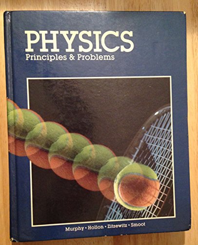 Stock image for Physics: Principles and Problems for sale by Better World Books