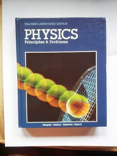 Imagen de archivo de Physics Principles & Problems/Teachers Annotated a la venta por HPB-Red