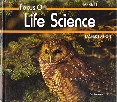 Focus on Life Science Teachers Edition (9780675074278) by Merrill