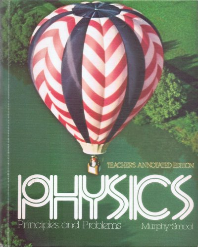 9780675074865: Physics: Principles and Problems