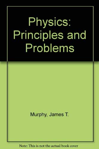 Imagen de archivo de Physics: Principles and Problems a la venta por Gulf Coast Books