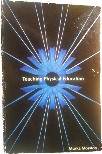 9780675080361: Physical Education: Styles of Teaching