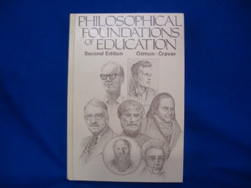 9780675080491: Philosophical foundations of education