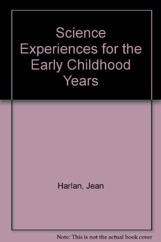 Imagen de archivo de Science experiences for the early childhood years a la venta por Hawking Books