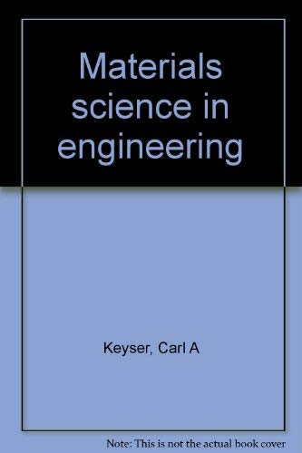 Imagen de archivo de Materials science in engineering a la venta por Ergodebooks