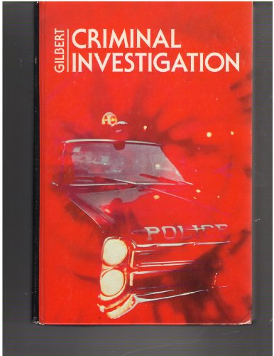 9780675081863: Criminal investigation [Hardcover] by Gilbert, James N