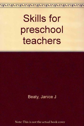 9780675082839: Skills for preschool teachers