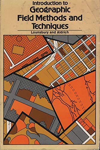 Stock image for Introduction to Geographic Field Methods and Techniques for sale by Bingo Used Books