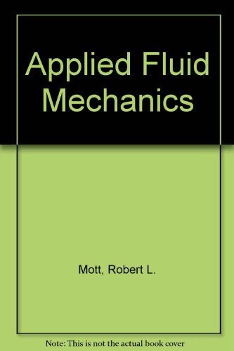Beispielbild fr Applied Fluid Mechanics zum Verkauf von Better World Books