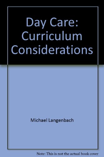 9780675085441: Day Care: Curriculum Considerations