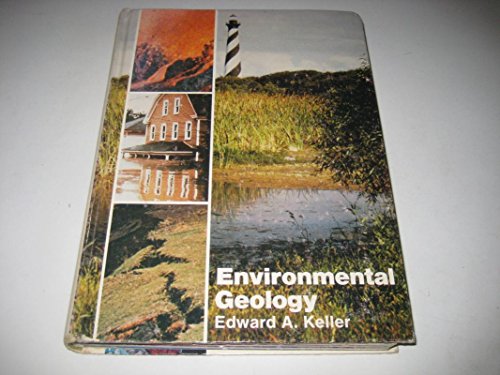 Environmental geology (9780675086172) by Keller, Edward A.