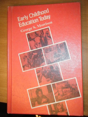 Stock image for Early childhood education today for sale by ThriftBooks-Atlanta