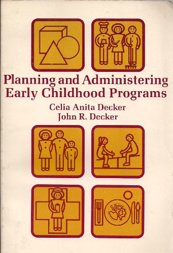 Stock image for Planning and administering early childhood programs for sale by dsmbooks