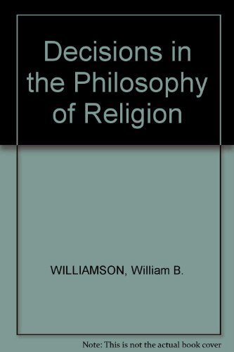 Beispielbild fr Decisions in philosophy of religion zum Verkauf von Books From California
