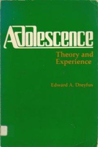 Stock image for Adolescence: Theory and Experience for sale by -OnTimeBooks-