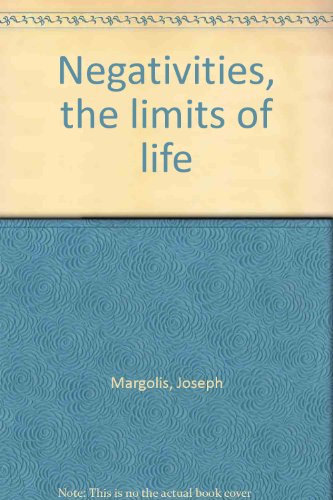 Stock image for Negativities, the limits of life for sale by Zubal-Books, Since 1961