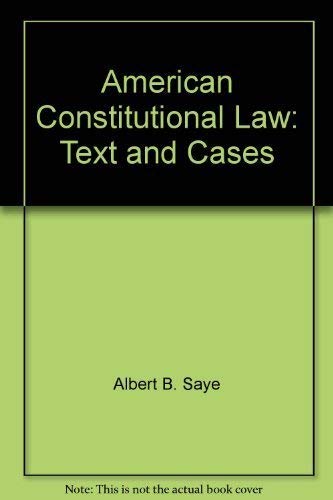 Imagen de archivo de American Constitutional Law : Text and Cases a la venta por Better World Books