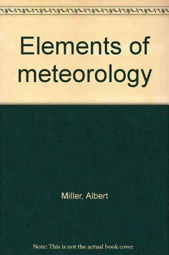 Stock image for Elements of Meteorology for sale by George Cross Books