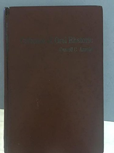 Criticism of oral rhetoric (9780675088121) by Arnold, Carroll C