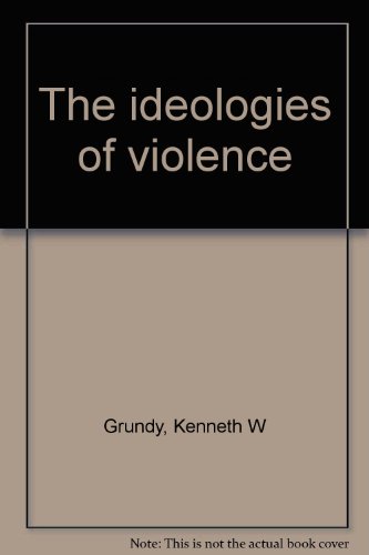 Stock image for Ideologies of Violence for sale by Better World Books
