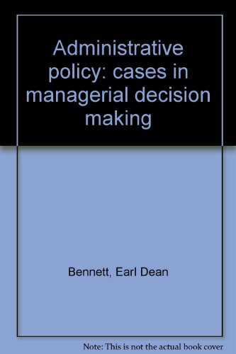 Stock image for Administrative policy: cases in managerial decision making for sale by Hawking Books