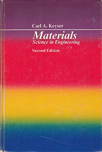 Imagen de archivo de Materials Science in Engineering. 2nd Edition. a la venta por Bingo Used Books