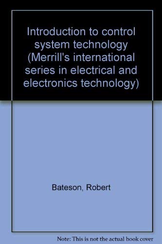 Beispielbild fr Introduction to Control System Technology (Merrill's International Series in Electrical and Electronics Technology) zum Verkauf von HPB-Red