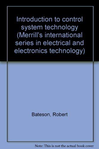 9780675089579: Introduction to control system technology (Merrill's international series in electrical and electronics technology)