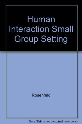 Beispielbild fr Human Interaction in the Small Group Setting zum Verkauf von Christian Book Store