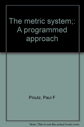 9780675090575: The Metric System: A Programmed Approach