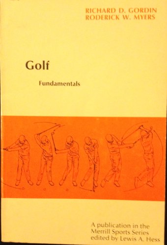 Imagen de archivo de Golf fundamentals (The Merrill sports series) a la venta por Wonder Book