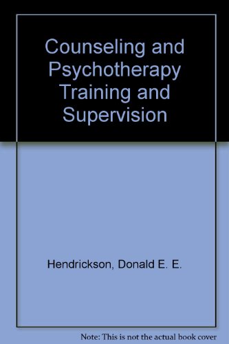 Imagen de archivo de Counseling & Psychotherapy: Training & Supervision. a la venta por Mythos Center Books