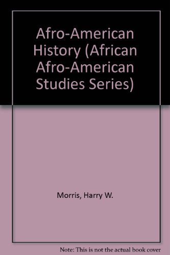 Stock image for AFRO-AMERICAN HISTORY for sale by Cape Cod Booksellers