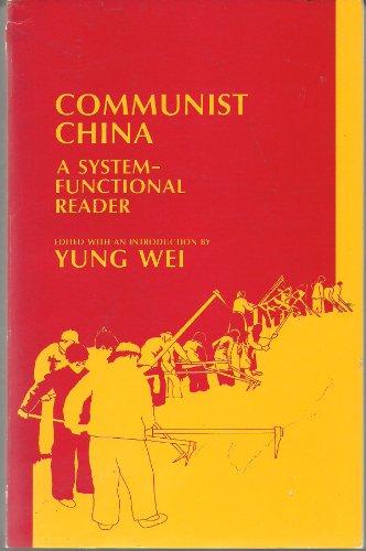 Beispielbild fr Communist China;: A system-functional reader (Merrill political science series) zum Verkauf von Wonder Book