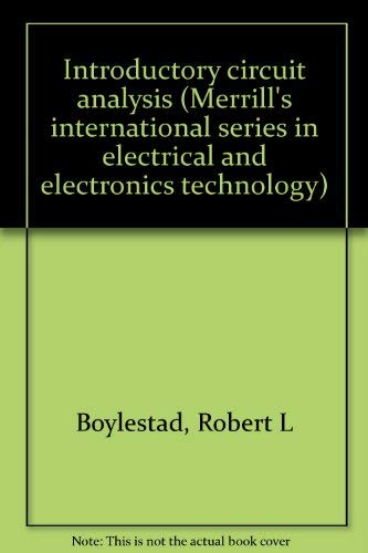 9780675091688: Title: Introductory circuit analysis Merrills internation