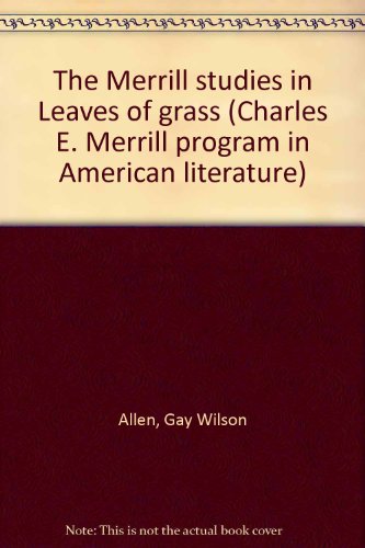 9780675091749: The Merrill studies in Leaves of grass (Charles E. Merrill program in American literature)