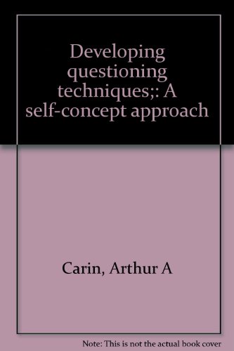 Beispielbild fr Developing Questioning Techniques : A Self-Concept Approach zum Verkauf von Better World Books