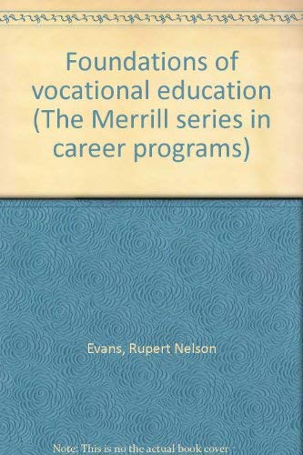 Stock image for Foundations of Vocational Education for sale by Hammonds Antiques & Books