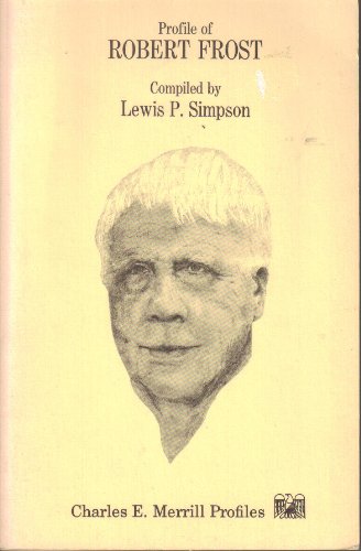 Imagen de archivo de Profile of Robert Frost (Charles E. Merrill profiles) a la venta por Midtown Scholar Bookstore