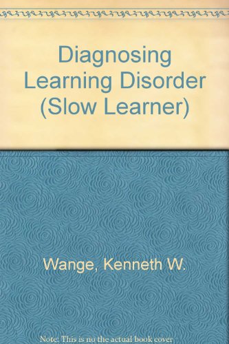 Imagen de archivo de Diagnosing Learning Disorders a la venta por Thomas F. Pesce'