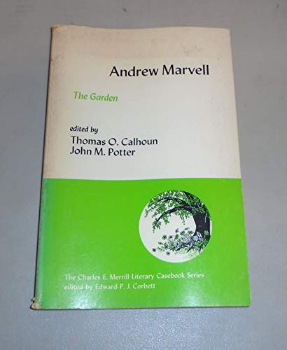 The garden (The Merrill literary casebook series) (9780675093019) by Marvell, Andrew