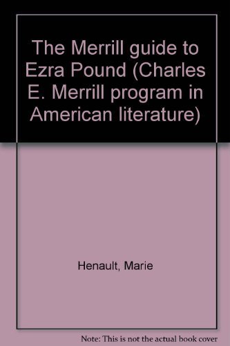 9780675093200: The Merrill guide to Ezra Pound (Charles E. Merrill program in American literature)