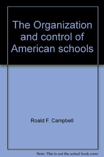 Imagen de archivo de The Organization and control of American schools a la venta por Project HOME Books