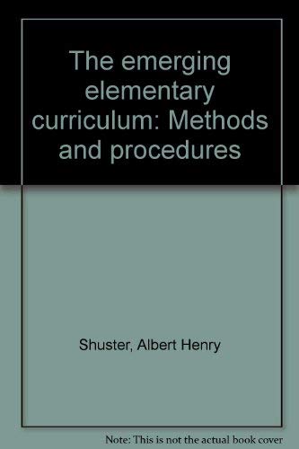 Stock image for The emerging elementary curriculum: Methods and procedures for sale by HPB-Red