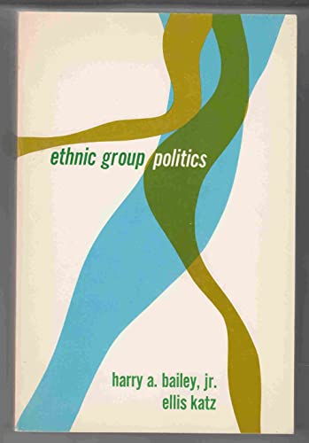 Imagen de archivo de Ethnic Group Politics a la venta por Better World Books
