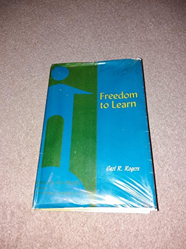 Beispielbild fr Freedom to learn;: A view of what education might become (Studies of the person) zum Verkauf von ZBK Books