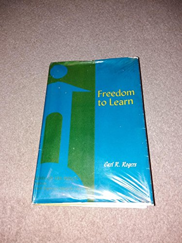 Stock image for Freedom to learn;: A view of what education might become (Studies of the person) for sale by ZBK Books