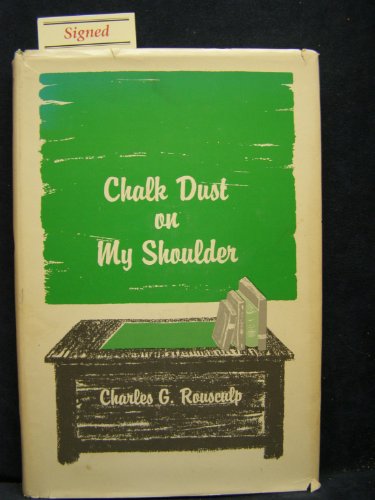 Stock image for Chalk Dust on My Shoulder for sale by Better World Books