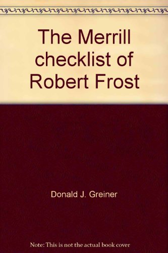 Stock image for The Merrill checklist of Robert Frost, (Charles E. Merrill checklists) for sale by ThriftBooks-Dallas